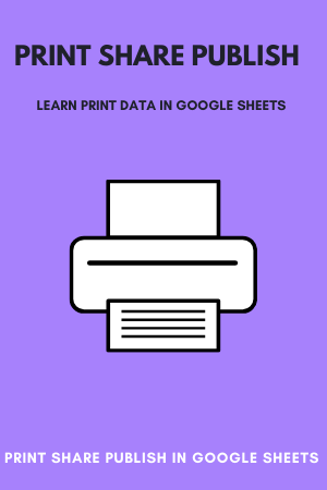 printing in google sheets